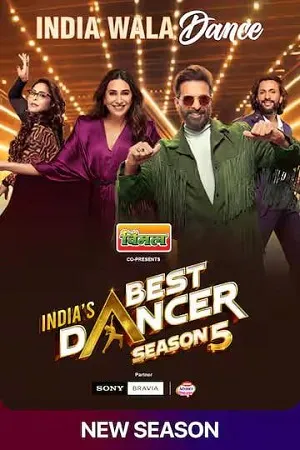 Indias Best Dancer 2026 Season 5 Hindi Audio [Ep - 16 Added] HD Poster Download - filmyfly