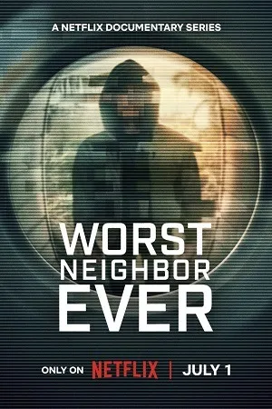 Worst Neighbor Ever 2026 Season 1 Hindi - English Audio [ALL EPISODES] HD Poster Download - filmyfly