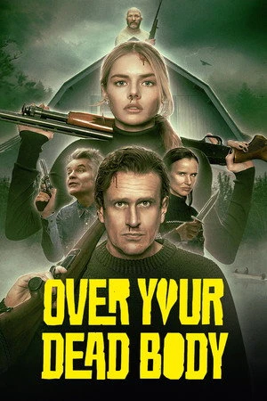 Over Your Dead Body 2026 Hindi - English Dual Audio HD Poster Download - filmyfly