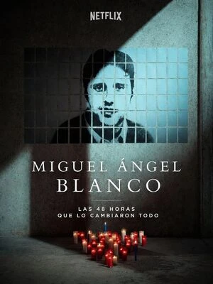 Miguel Ángel Blanco: The 48 Hours that Changed Spain 2026 Hindi Dual Audio HD Poster Download - filmyfly